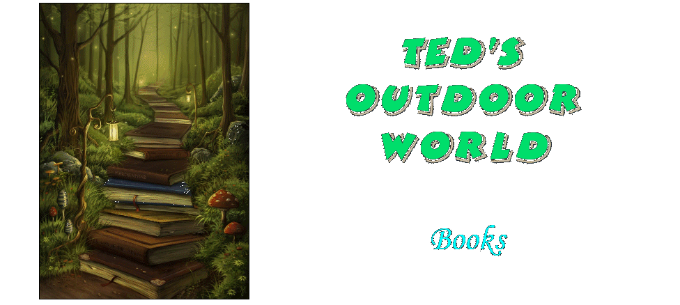 Ted's Outdoor World - Books