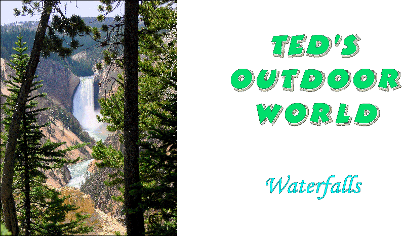 Ted's World of Waterfalls